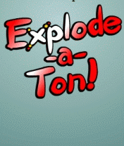 Explode a Ton